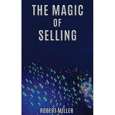 The Magic of Selling (Paperback)