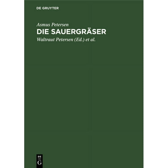 Die Sauergräser: Schlüssel Zu Ihrer Bestimmung Im Blütenlosen Zustand, (Hardcover)