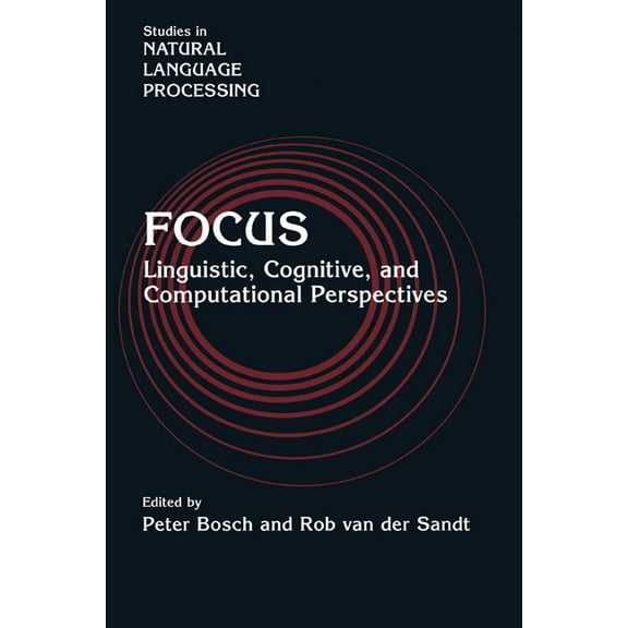 Studies in Natural Language Processing Focus: Linguistic, Cognitive, and Computational Perspectives, (Paperback)