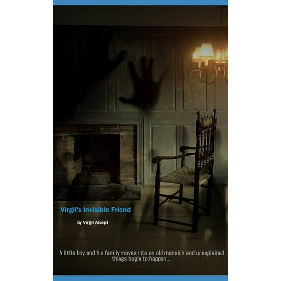 Virgil's Invisible Friend, (Paperback)