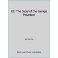 thumbnail image 1 of Pre-Owned K2: The Story of the Savage Mountain (Paperback) 0340660074 9780340660072, 1 of 1
