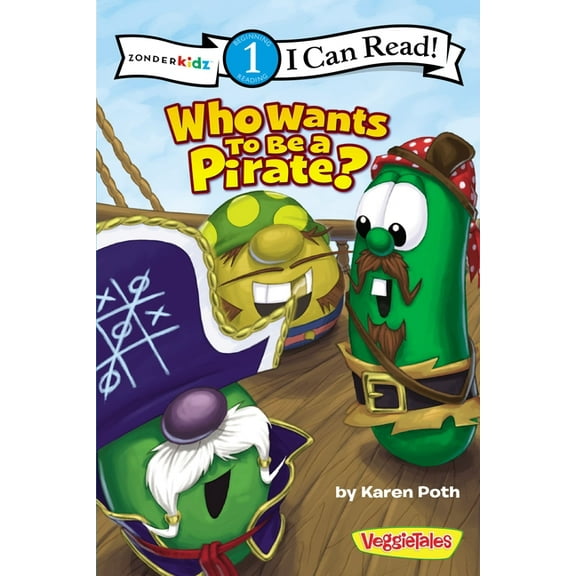 I Can Read! / Big Idea Books / VeggieTal Who Wants to Be a Pirate?: Level 1, (Paperback)