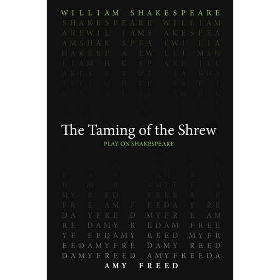 Play on Shakespeare Taming of the Shrew, (Paperback)