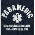 thumbnail image 2 of Paramedic Badass Life Saver EMT Unisex Plus Fleece Graphic Sweatshirt Brisco Brands 3X, 2 of 5