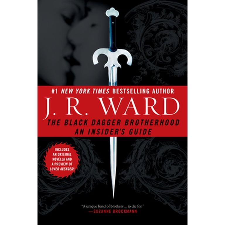 Black Dagger Brotherhood The Black Dagger Brotherhood: An