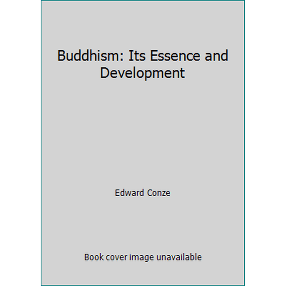 Pre-Owned Buddhism: Its Essence and Development (Paperback) 0061300586 9780061300585