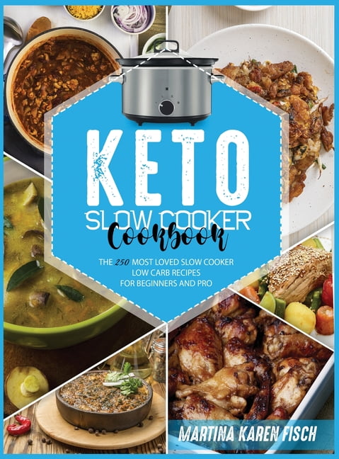 the keto slow cooker cookbook