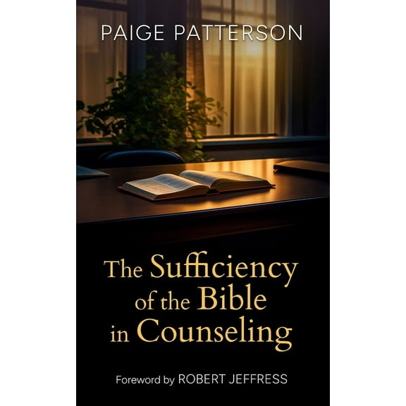 The Sufficiency of the Bible in Counseling, (Paperback)