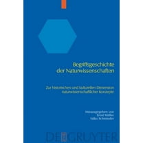 Begriffsgeschichte der Naturwissenschaften, (Hardcover)