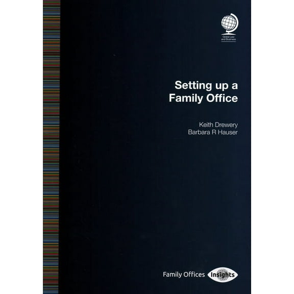 Setting Up a Family Office (Paperback)