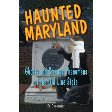 Haunted Maryland - eBook (Best Haunted Houses In Maryland)