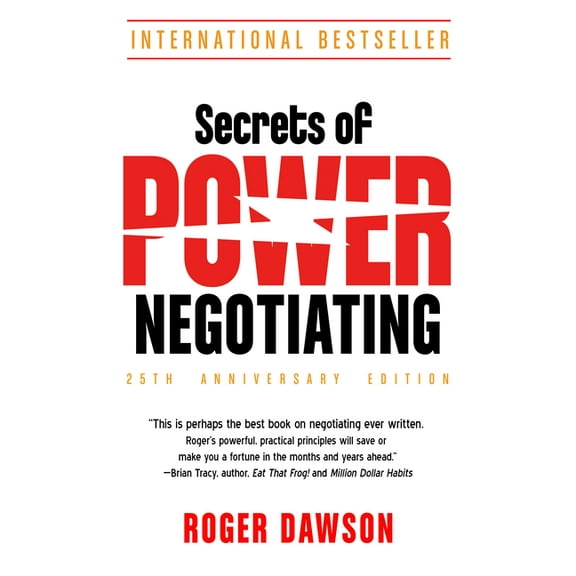 Secrets of Power Negotiating, 25th Anniversary Edition, (Paperback)