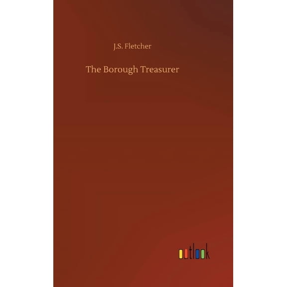 The Borough Treasurer (Hardcover)