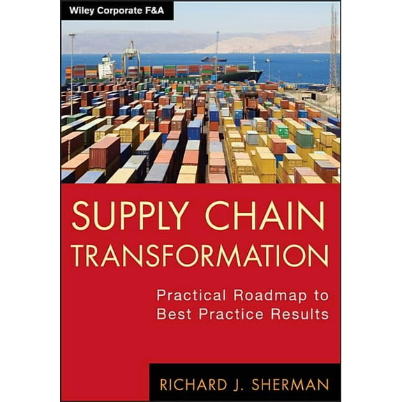 Wiley Corporate F&a Supply Chain Transformation, Book 629, (Hardcover)