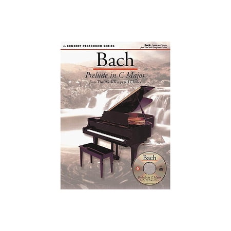 Concert Performer: Bach: Prelude in C Major: Concert Performer Series (Other)