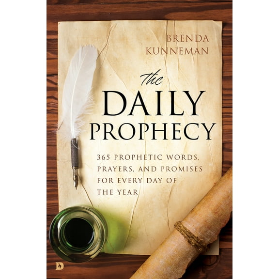 Pre-Owned The Daily Prophecy: 365 Prophetic Words, Prayers, and Promises for Every Day of the Year (Paperback) 0768403030 9780768403039