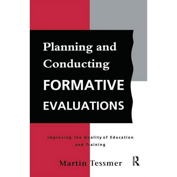 Teaching in Higher Education S Planning and Conducting Formative Evaluations, (Hardcover)