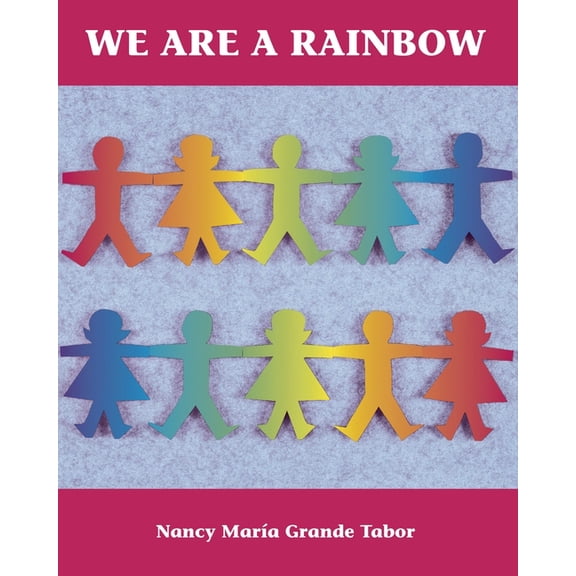 We Are a Rainbow (Paperback)