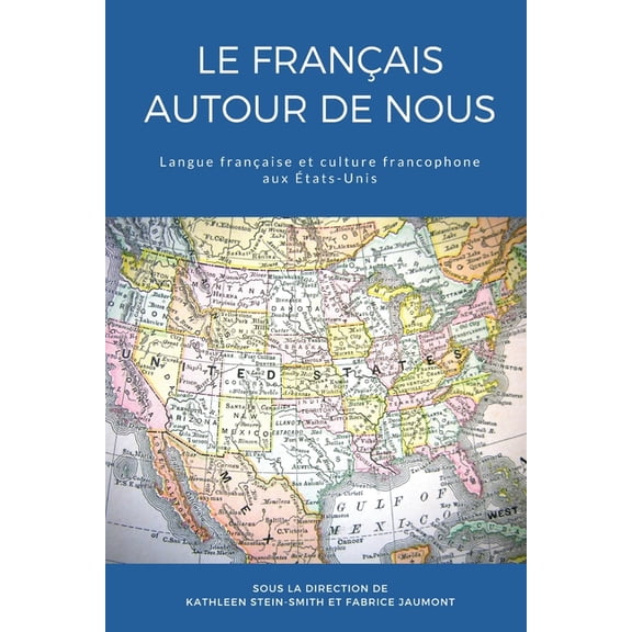 Le franÃ§ais autour de nous, (Paperback)