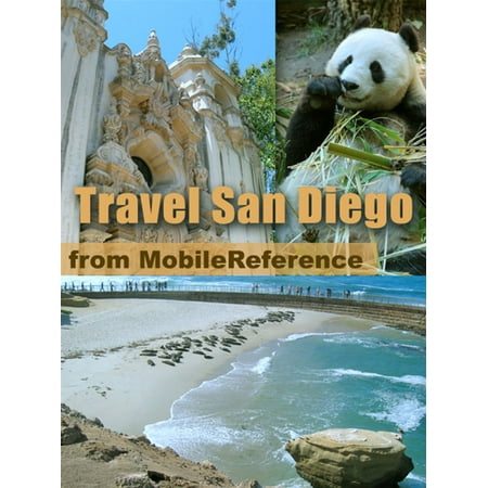 Travel San Diego, California: Illustrated City Guide And Maps (Mobi Travel) -