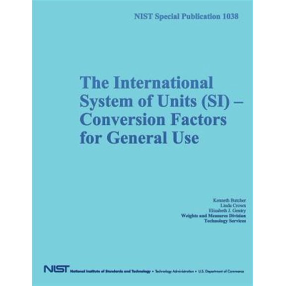 Pre-Owned Nist Special Publication 1038 : The International System of Units (Si) Conversion Factors for General Use