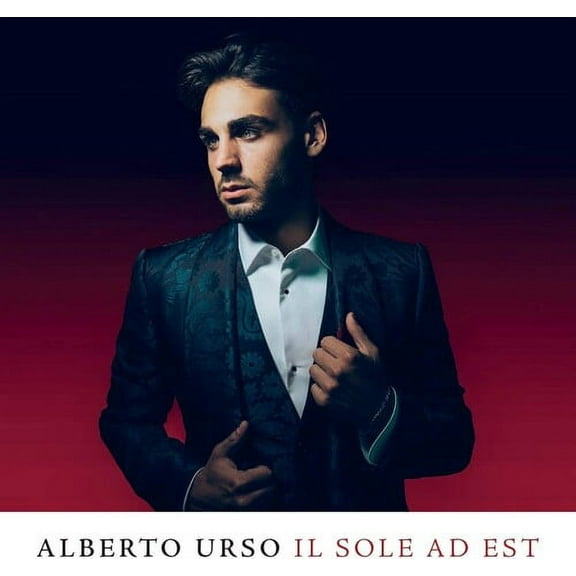 Alberto Urso - Il Sole Ad Est: Sanremo Edition - Music & Performance - CD