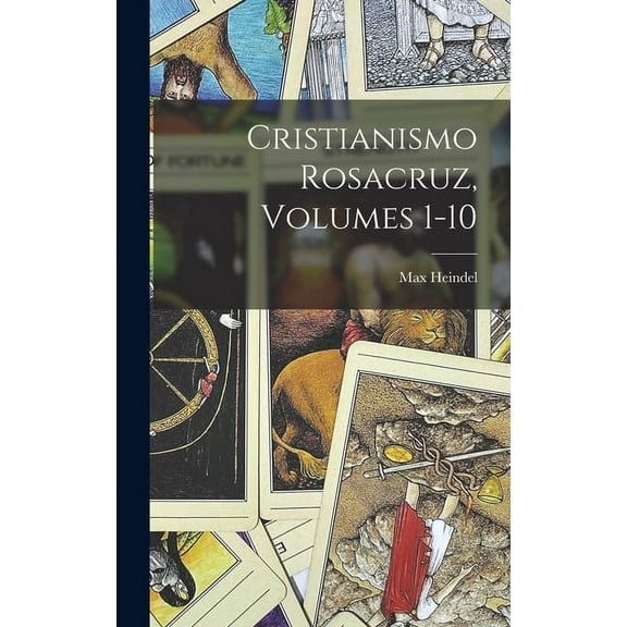 Cristianismo Rosacruz, Volumes 1-10, (Hardcover)