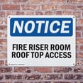 thumbnail image 4 of (2 Pack) Fire Riser Room Roof Top Access OSHA Notice Sign 24 Inch X 18 Inch Indoor / Outdoor Rust-Free Aluminum Metal Signs for Workplace, Workshop, and Construction Site, Made in the, 4 of 8