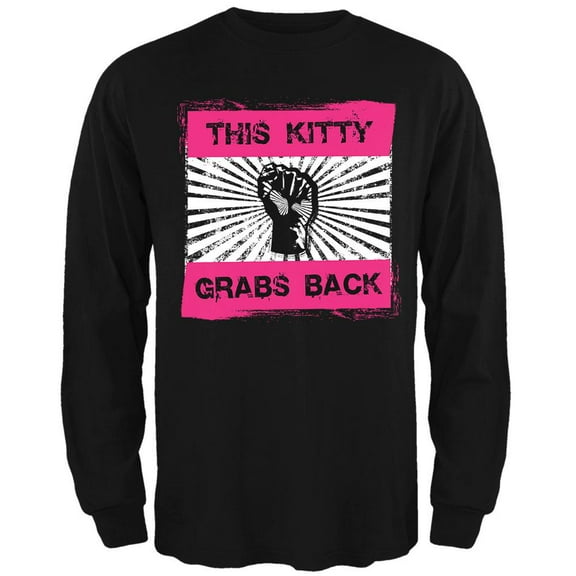 Feminist Activist This Kitty Grabs Back Mens Long Sleeve T Shirt Black MD