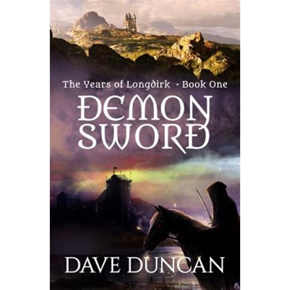 Pre-Owned The Years of Longdirk: Demon Sword (Paperback)
