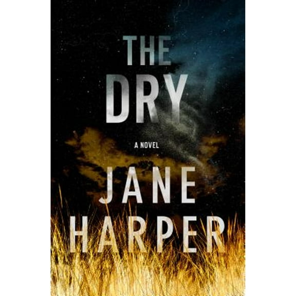 Pre-Owned The Dry (Hardcover 9781250105608) by Jane Harper