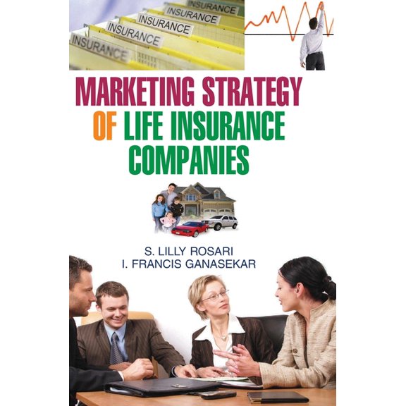 Marketing Strategy of Life Insurance Companies, (Hardcover)