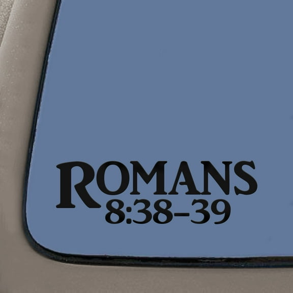 Romans 8:38-39 Bible Verse Decal Sticker | 7.5-Inches By 2.3-Inches | Religious Motivational Inspirational Educational | Black Vinyl