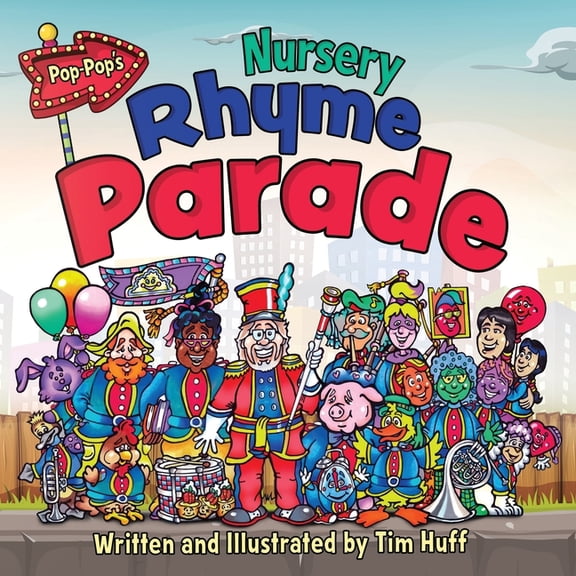 Pop-Pop's Nursery Rhyme Parade (Paperback)