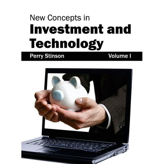 New Concepts in Investment and Technology: Volume I, (Hardcover)
