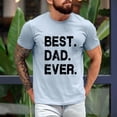 thumbnail image 4 of Best Dad Ever T-Shirt – Bold Black Distressed Typography Graphic Tee, Father’s Day Gift for Dad, Casual Statement Shirt for Men, 4 of 7