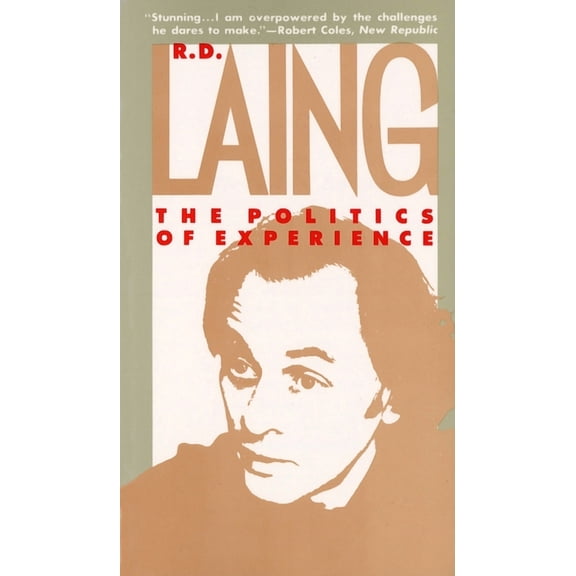 The Politics of Experience, (Paperback)