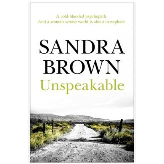 Unspeakable : The Gripping Thriller from #1 New York Times Bestseller