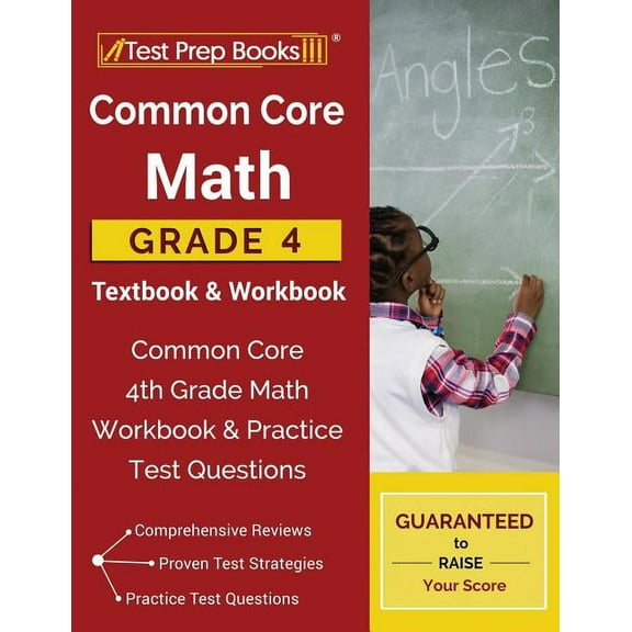 Common Core Math Grade 4 Textbook & Workbook: Common Core 4th Grade Math Workbook & Practice Test Questions (Paperback)