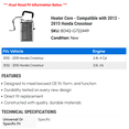 thumbnail image 2 of Heater Core - Compatible with 2012 - 2015 Honda Crosstour 2013 2014, 2 of 2