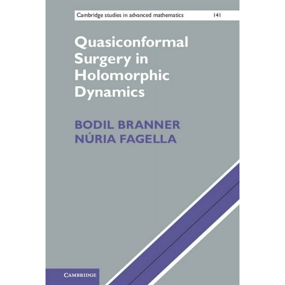 Cambridge Studies in Advanced Mathematic Quasiconformal Surgery in Holomorphic Dynamics, Book 141, (Hardcover)