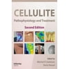 Cellulite : Pathophysiology and Treatment, Used [Hardcover]