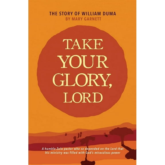 Take Your Glory Lord (Paperback)