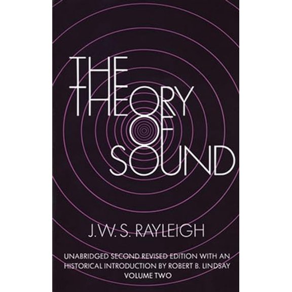 Pre-Owned The Theory of Sound, Volume Two: Volume 2 (Paperback) 0486602931 9780486602936