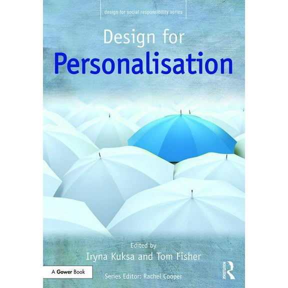 Design for Social Responsibility Design for Personalisation, (Hardcover)