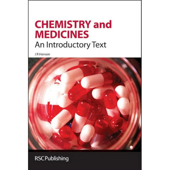 Chemistry and Medicines: An Introductory Text, (Hardcover)