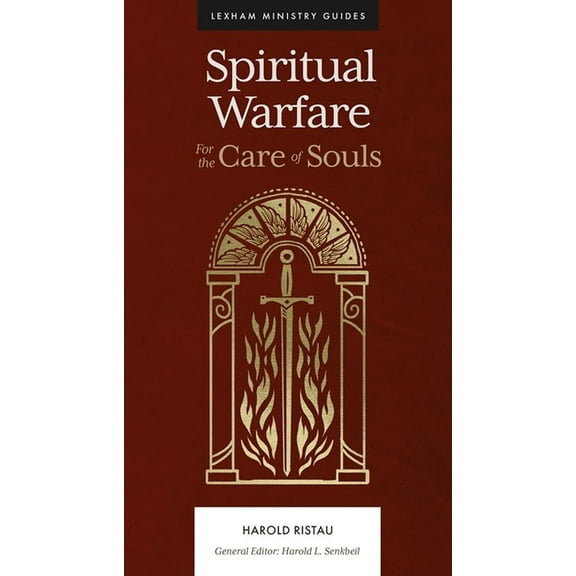 Lexham Ministry Guides Spiritual Warfare: For the Care of Souls, (Hardcover)