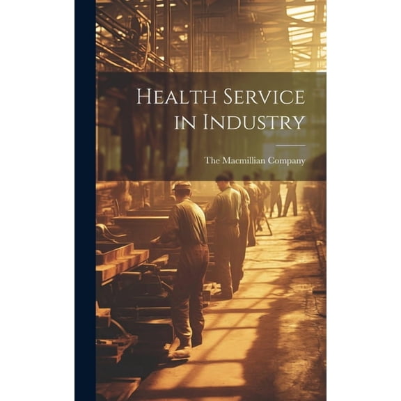 Health Service in Industry (Hardcover)