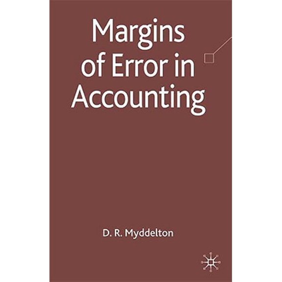 Pre-Owned Margins of Error in Accounting, (Hardcover)