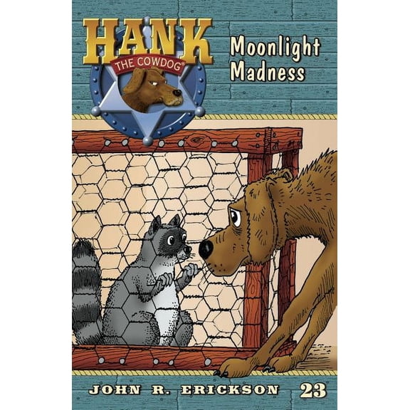 Hank the Cowdog (Quality) Moonlight Madness, Book 23, (Paperback)